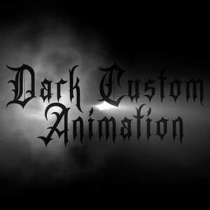 Peut inclure: Image en noir et blanc avec le texte "Dark Custom Animation" dans une police gothique.