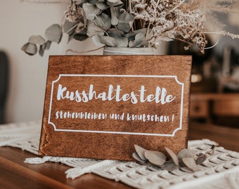 Holzschild Kusshaltestelle Hochzeit A4