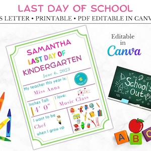 Last Day of School Sign Canva Editable, School Keepsake, Preschool Last Day Sign, Kindergarten end of school sign