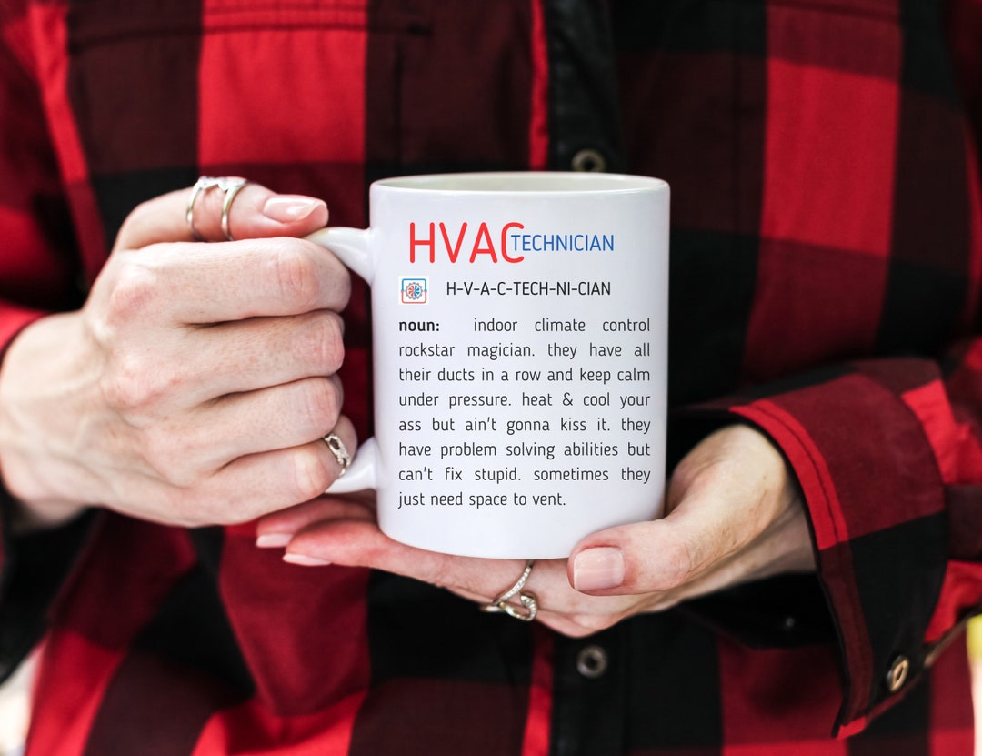 HVAC Technician Funny Job Definition, White Ceramic 11 Oz Mug, HVAC
