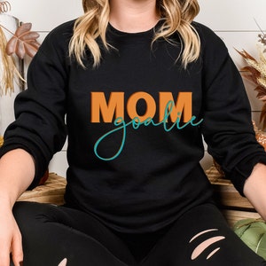 Goalie Mom Sweatshirt, Ice Hockey Mom Sweatshirt, Christmas Gift for Hockey Goalie Mom, Hockey Goalie Mom Shirt, Sports Gift for