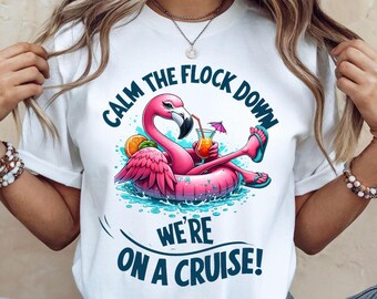 Flamingo PNG Digital Download - Calm the Flock Down Cruise Flamingo III - Beach Girl - PNG Sublimation Design for Shirt and Decal Stickers