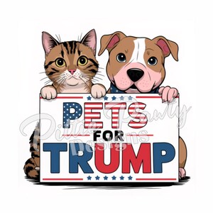 PNG Digital Download - Pets for Trump - Cat and Pitbull Dog Maga II - PNG File Art Sublimation Design for Shirt and Decal Stickers