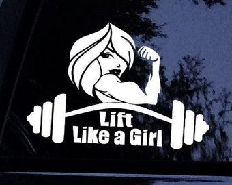Lift Like a Girl Barbell Women's Workout Sticker - Vinyl Car Window Decal Sticker