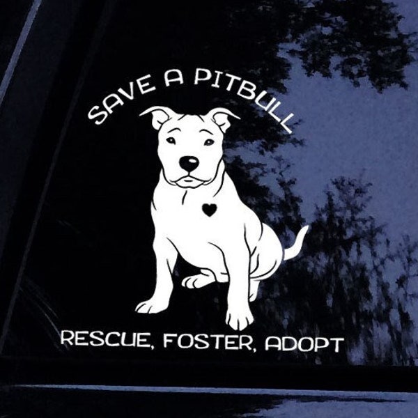 Save a Pitbull, Rettung, Foster, Adopt Pitbull-Hundeaufkleber - w / FREE Pitbull Mom Aufkleber - Vinyl-Auto-Fenster-Aufkleber-Aufkleber