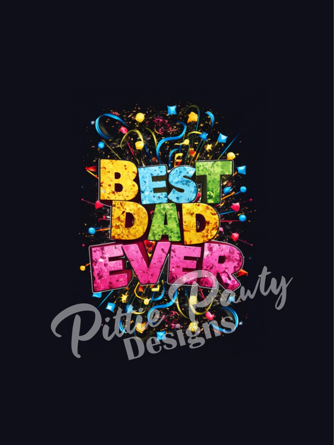 Best Dad Ever - PNG Fathers Day Celebration - PNG Digital Download ...
