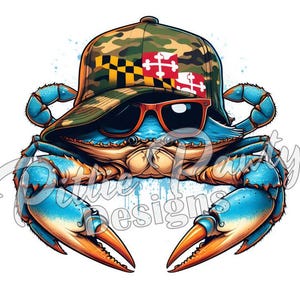 May include: A blue crab illustration wearing a camouflage hat and orange sunglasses. The hat features the Maryland flag design. The crab has orange claws and is set against a white background with blue paint splatters.