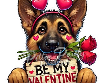 German Shepherd PNG Digital Download - Be My Valentine German Shepherd Dog -  Dog Mom PNG Sublimation Design for Shirt and Decal Stickers
