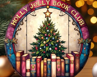 Holly Jolly Book Club Christmas Ornament PNG File Sublimation Design, Reader Decor, Stained Glass Round Design Christmas Tree Decorations