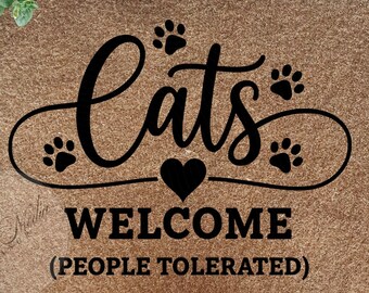 Cats Welcome People Tolerated Doormat Svg- Cat Door Mat, Funny Cat Doormat, Housewarming Cat Lover Gift, Phone Case PNG, Funny Porch Decor