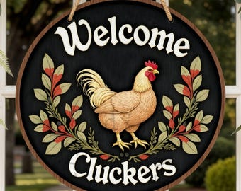 Funny Round Welcome Sign Png Printable, Chicken Farmhouse Front Door Decor, Welcome Cluckers Floral Door Hanger, Spring Porch Sign Download