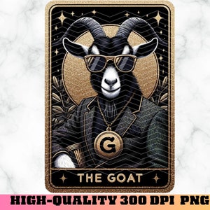Carta de Tarô GOAT PNG, Carta de Tarô G.O.A.T. O Maior Humor de Todos os Tempos, Design de Sublimação de Cabra, Carta de Tarô Engraçada Png, Sarcástico PNG