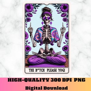 La chienne s'il vous plaît carte de tarot PNG, humour drôle de carte de tarot, conception de sublimation de squelette en jure, yoga carte de tarot PNG