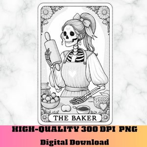 The Baker Tarot Card Black and White PNG, Cute Tarot Card Humor, Skeleton Woman Sublimation Design, Tshirt Mug PNG