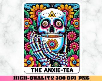 Anxiety Png, Anxie-Tea Tarot Card PNG, Anxiety Humor Funny Tarot Card, Introvert Skeleton Sublimation Design, Antisocial Witchy Tarot PNG