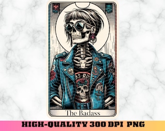 The Badass Tarot Card PNG, Funny Tarot Card Humor, Skeleton Sublimation Design, Tshirt / Mug PNG