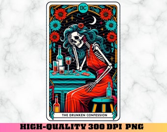 The Drunken Confession Tarot Card PNG, Funny Tarot Card Humor, Sweary Skeleton Sublimation Design, T-shirt PNG, Mug Png