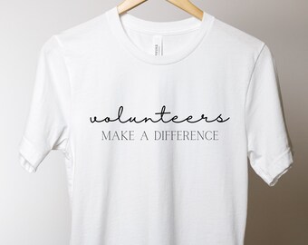 Volunteers Make a Difference Women's Short-sleeve unisex t-shirt, Volunteerism Ladies T-shirt