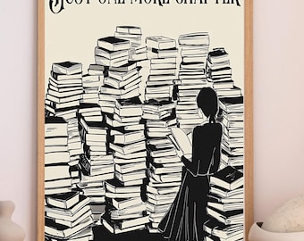 Just One More Chapter Print: Book Lovers Wall Art (Digital Download)