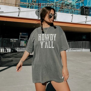 Comfort Colors Howdy Y'all Shirt, Vintage Inspired Distressed Western Graphic, Oversized Trendy Country Tshirt Dress, Cowgirl Concert Tee