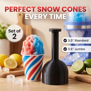 May include: A black snow cone press tool next to a paper cup filled with red and blue shaved ice. Text reads: PERFECT SNOW CONES EVERY TIME, Set of 2, 3.0" Standard, and 3.5" Jumbo. The tool features a cylindrical handle and a wide base.