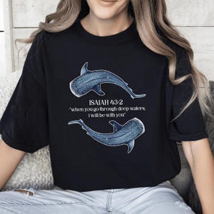 Summer Whale Shark Tshirt, Beachy Shirt, Shark Shirt, Bible Verse T-shirt, Jesus Shark Gift, Beach Tee, Isaiah 43:2, Christian Ocean Shirt