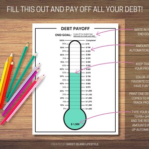 May include: A printable debt payoff tracker in the shape of a thermometer. The thermometer is filled in with a light blue color to show progress. The tracker includes a section to write in your end goal, keep track of your progress, and type in your amount to pay off. The text "FILL THIS OUT AND PAY OFF ALL YOUR DEBT!" is at the top of the page.