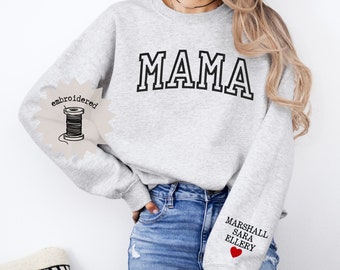 Embroidered Mama Sweatshirt, Custom Mama Sweatshirt with Kids Names, Personalized Birthday Gift for Mom, New Mom Sweatshirt,Mothers Day Gift