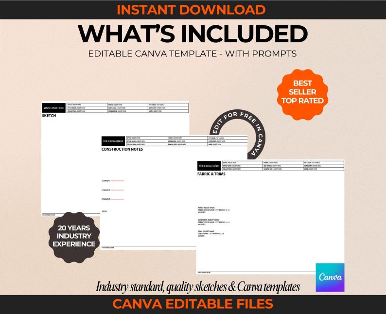 K&ouml;nnte beinhalten: Eine wei&szlig;e Canva-Vorlage mit dem Text "What's Included" und "Editable Canva Template - With Prompts". Die Vorlage ist in drei Abschnitte unterteilt: "Sketch", "Construction Notes" und "Fabric & Trims". Jeder Abschnitt enth&auml;lt eine Tabelle mit &Uuml;berschriften und Zeilen zum Eingeben von Informationen. Die Vorlage enth&auml;lt auch den Text "20 Years Industry Experience" und "Edit for Free in Canva".