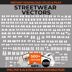 500+ Streetwear Vectors + BONUS Tech Pack Template + Launch Guide Clothing Mockups Fashion Flats Clothing Vector Hoodie Fashion Tech Drawing
