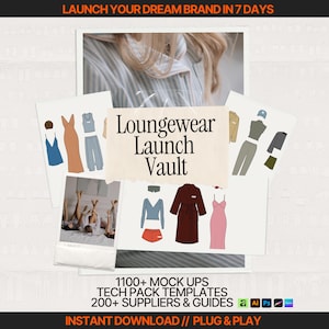 May include: An advertisement for a loungewear launch vault. The image features illustrations of various loungewear items, including dresses, tops, and bottoms. Text includes "Loungewear Launch Vault", "1100+ Mock Ups", and "Instant Download // Plug & Play".