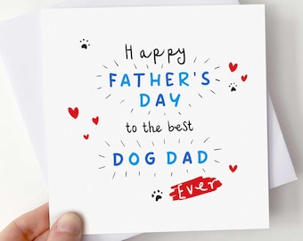 Dog Dad Fathers Day Card From Dogs, Dog Lover Gift For Him, Best Dad Ever Pet Parent Card