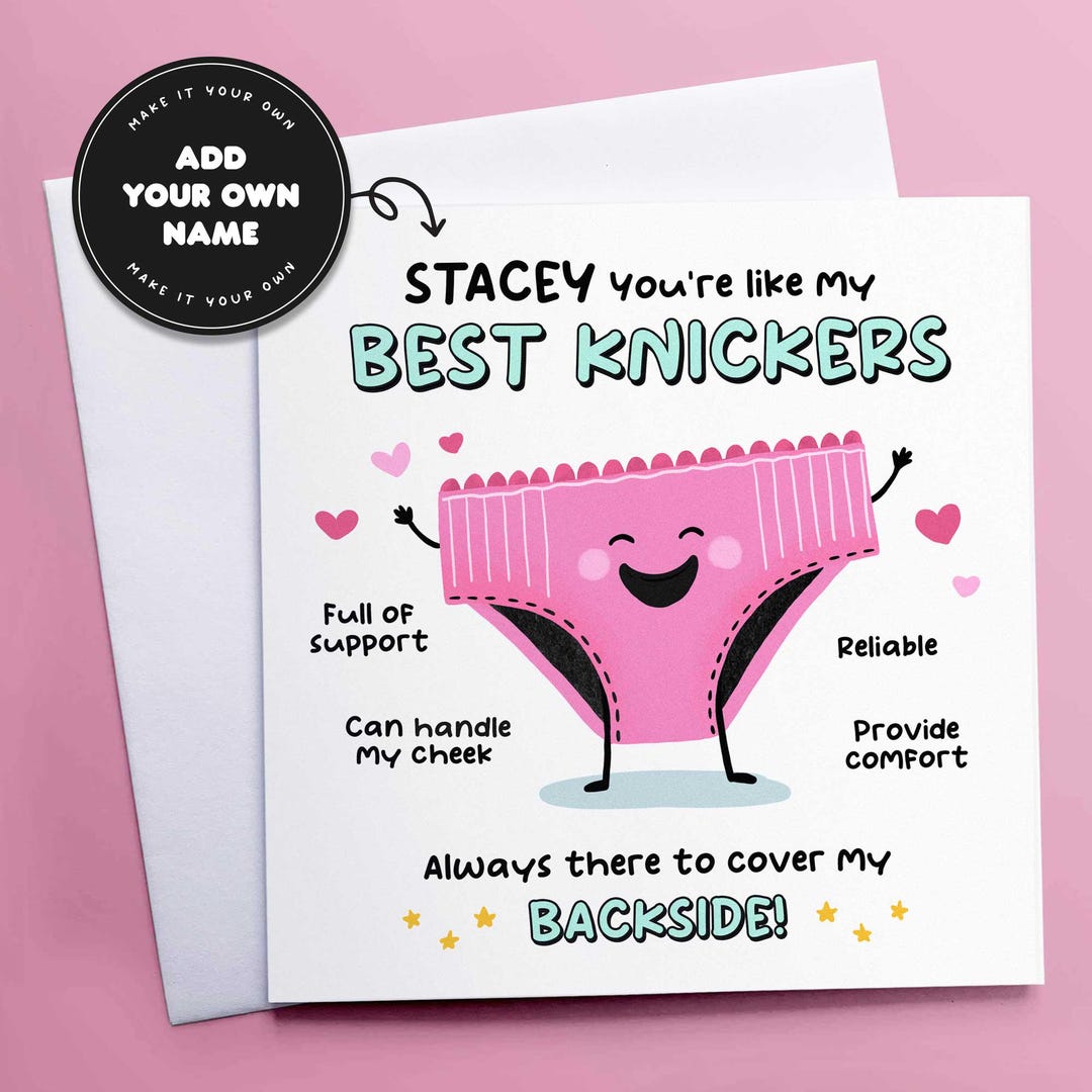 Best Knickers Great Friend Birthday Card for Bestie, Personalised Best ...