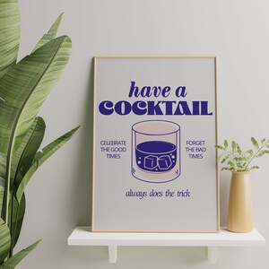 Bar Cart Art Print | Have A Cocktail | Gallery Wall Art | Digital Download