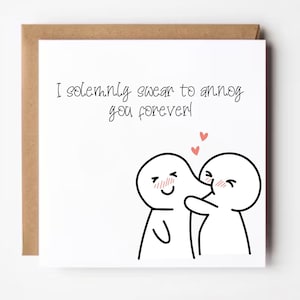 Carte de Saint-Valentin drôle, vous ennuyer pour toujours, cartes de Saint-Valentin pour lui, carte d'anniversaire de petit ami, anniversaire de mari, cadeau de Saint-Valentin