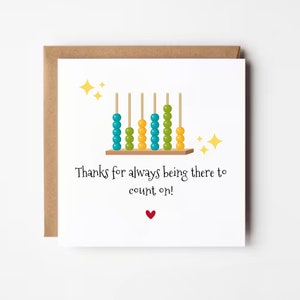 Tarjeta de agradecimiento, ¡gracias por estar siempre ahí para contar! Tarjeta de profesor de matemáticas, tarjeta de agradecimiento para tutor, tarjeta Abacus Pun, regalo de agradecimiento