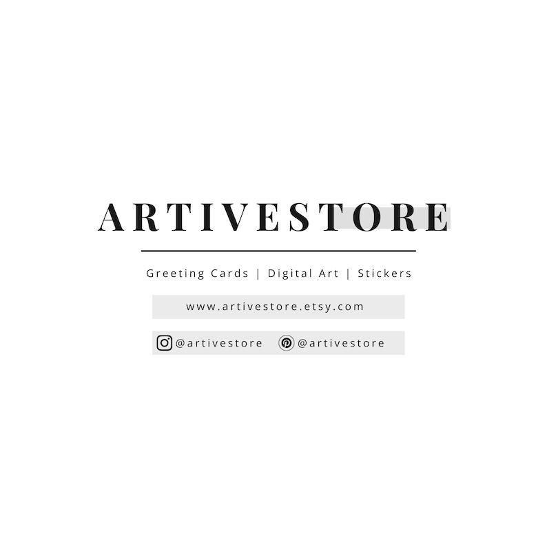 May include: ARTIVESTORE logo with the text "Greeting Cards | Digital Art | Stickers" and the website address "www.artivestor.etsy.com". Social media handles are also included: @artivestor and @artivestor.