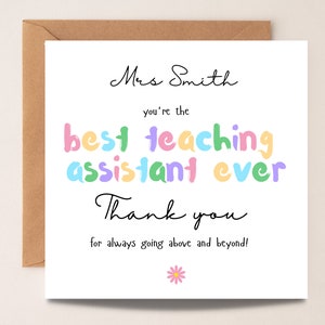 Personalised teaching assistant card, Best teaching assistant ever, Thank you teacher, Rainbow card, End of term card, School lever card