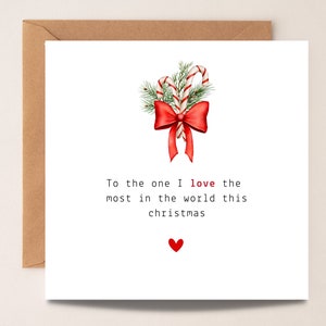 To The One I Love, Boyfriend Christmas Card, Husband Christmas Card, Girlfriend Christmas Card, Wife Christmas Card, Xmas Card For Them