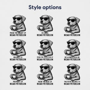 May include: A collection of personalized bookplates featuring a Labrador dog wearing sunglasses and holding a coffee cup. Each design includes the name "Noah Peterson" with phrases like "From the Library of" and "Ex-Libris".