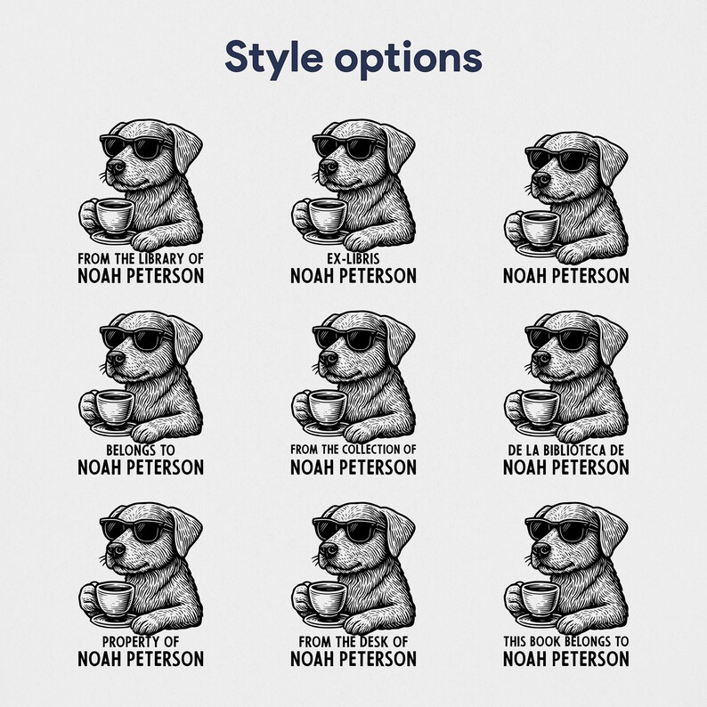 May include: A collection of personalized bookplates featuring a Labrador dog wearing sunglasses and holding a coffee cup. Each design includes the name "Noah Peterson" with phrases like "From the Library of" and "Ex-Libris".