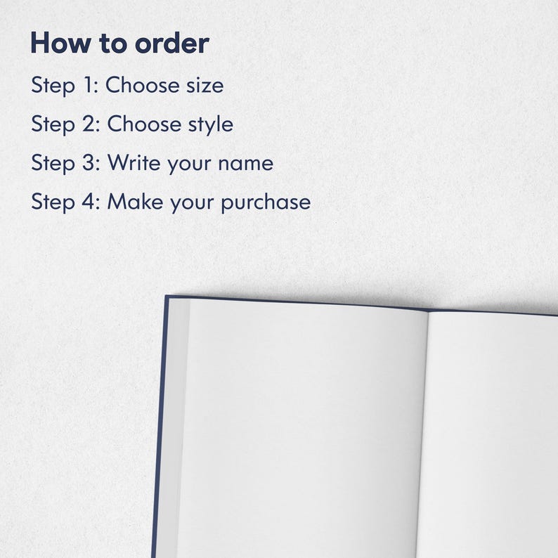May include: Image showing the text "How to order" followed by four steps: Choose size, Choose style, Write your name, and Make your purchase. The text is in a dark blue font against a white background.