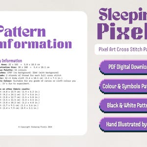 May include: A purple and white digital download pattern for cross stitch. The pattern is for a sleeping pixel design. The text on the image reads "Sleeping Pixels", "Pixel Art Cross Stitch Patterns", "PDF Digital Download", "Colour & Symbols Pattern", "Black & White Pattern", and "Hand Illustrated by Me".