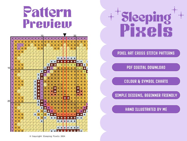May include: A pixel art cross stitch pattern preview of a yellow and brown design. The pattern is labeled "Pattern Preview" and is from "Sleeping Pixels". The text "PIXEL ART CROSS STITCH PATTERNS", "PDF DIGITAL DOWNLOAD", "COLOUR & SYMBOL CHARTS", "SIMPLE DESIGNS, BEGINNER FRIENDLY", and "HAND ILLUSTRATED BY ME" is displayed on purple buttons.
