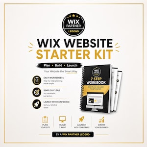 May include: A promotional image for a Wix Website Starter Kit. The design features a black and gold color scheme with the text "WIX WEBSITE STARTER KIT" and "7 STEP WORKBOOK". The image includes icons and text promoting easy worksheets and launching with confidence.