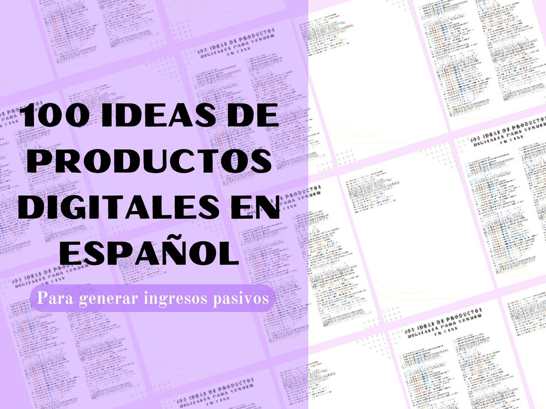 100 Digital Product Ideas in Spanish Ideas to Sell on Etsy Digital