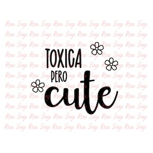 Toxica Per Cute svg, png, trendy svg, trendy png, Cricut cut files