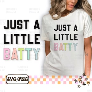 Just a little batty SVG PNG - Halloween shirt design for sublimation - funny Halloween svg - retro Halloween png