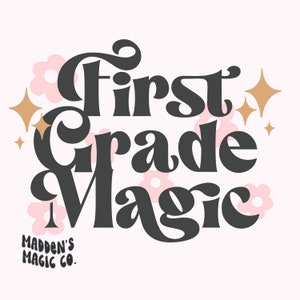 First Grade Magic PNG design for Sublimation, Set of 2 designs! Instant Digital Download