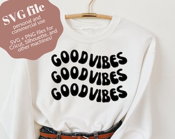 Good vibes SVG, Good Vibes sweatshirt, good vibes shirt, retro svg, retro font, hippie svg, boho svg, trendy svg, popular svg, rainbow svg